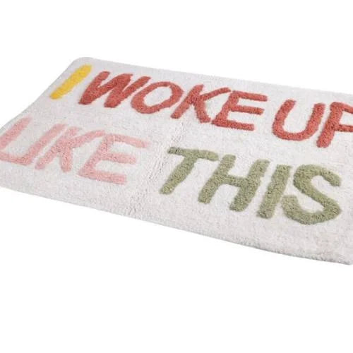 I Woke Up Like This Hand Tufted Cotton Bath Mat